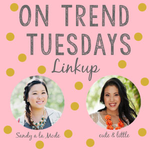 on trend tuesdays style linkup