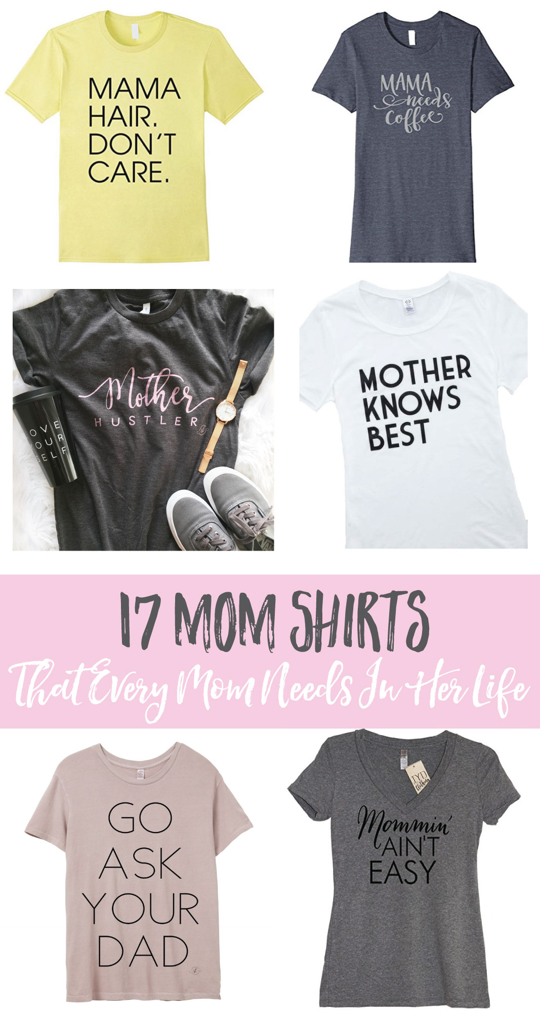 17 Mom Shirts Every Mom Needs In Her Life