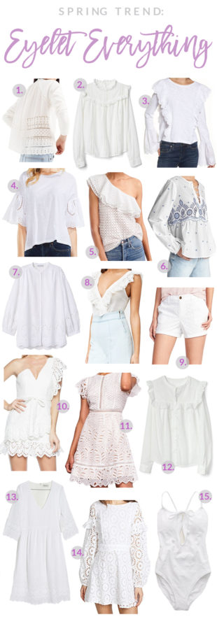 Spring Trend: Eyelet Everything | SandyALaMode